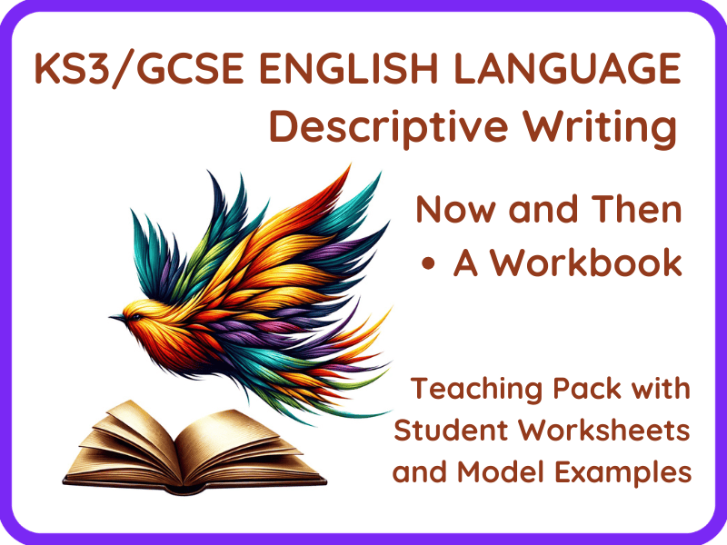 GCSE Descriptive Writing – Now and Then