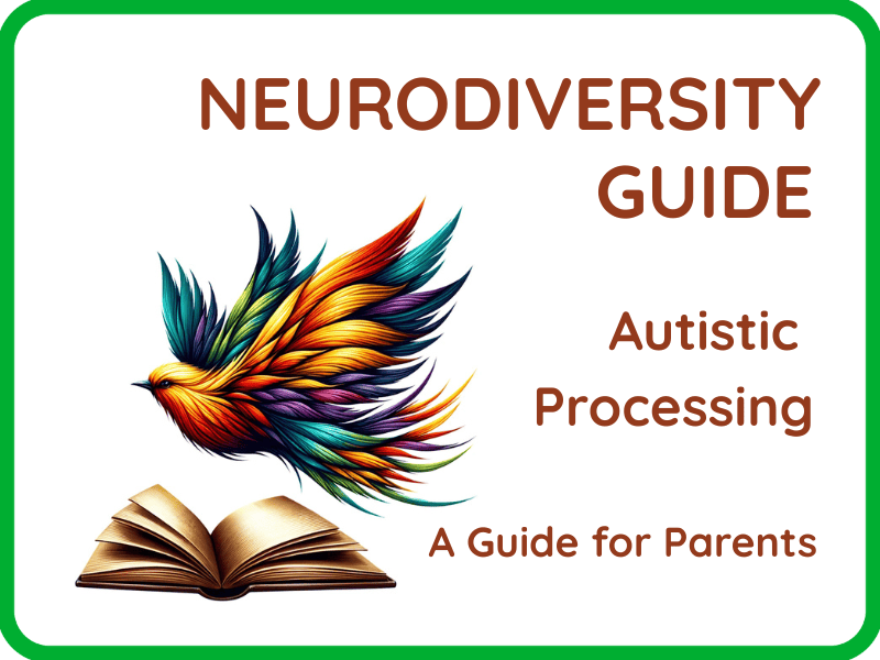 Understanding Autistic Processing